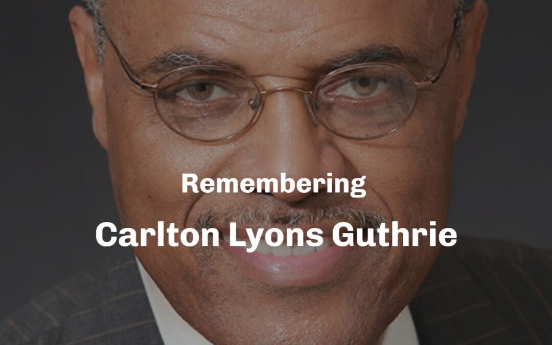 Remembering Carlton Lyons Guthrie